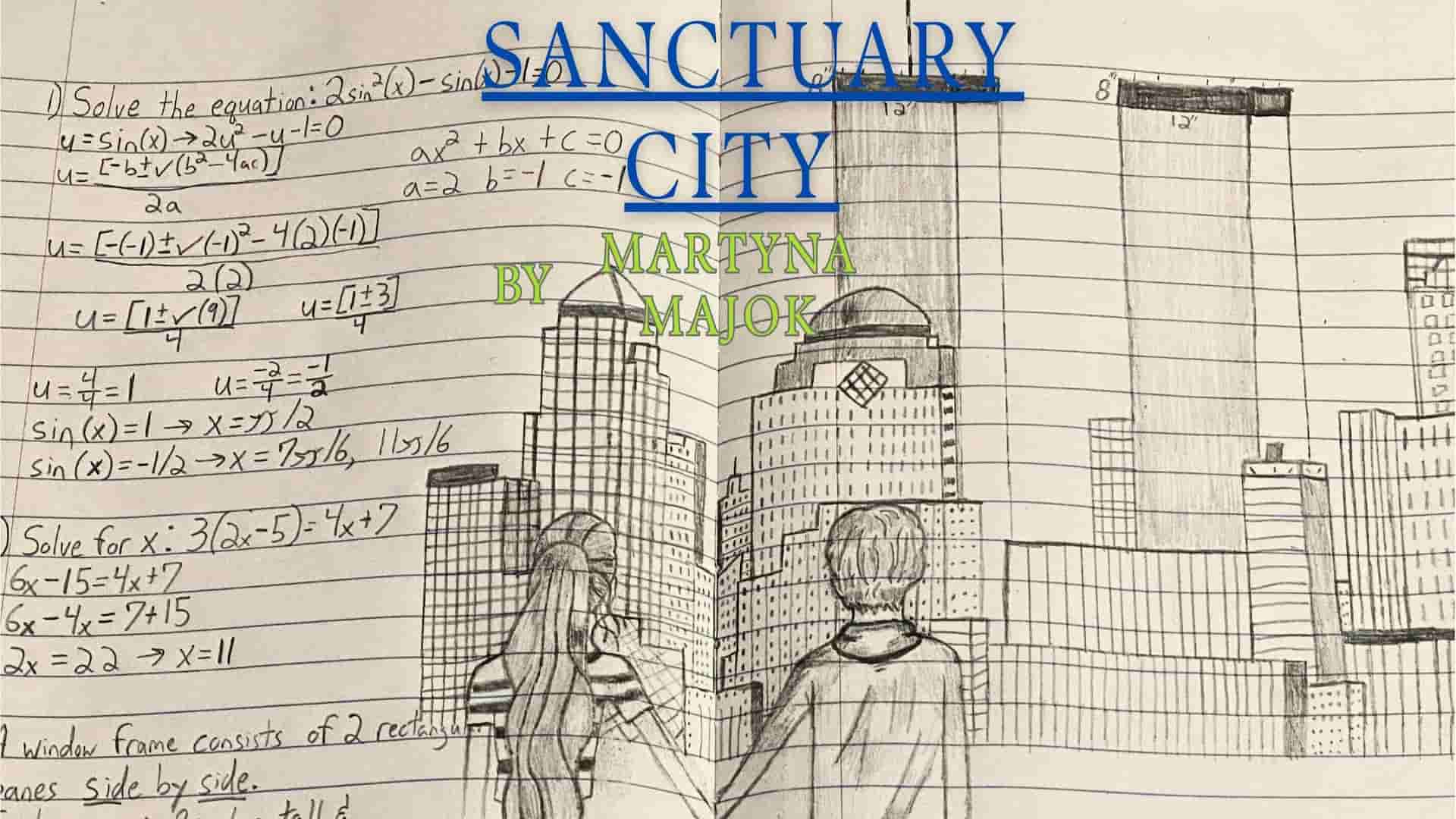 Sanctuary City by Martyna Majok